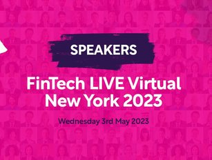 Speakers announced for FinTech LIVE Virtual New York 2023